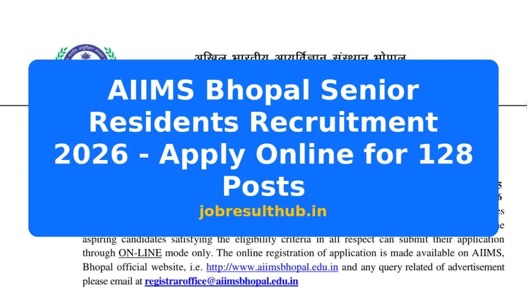 AIIMS Bhopal Senior Residents Recruitment 2026 - Apply Online for 128 Posts - 128 Posts