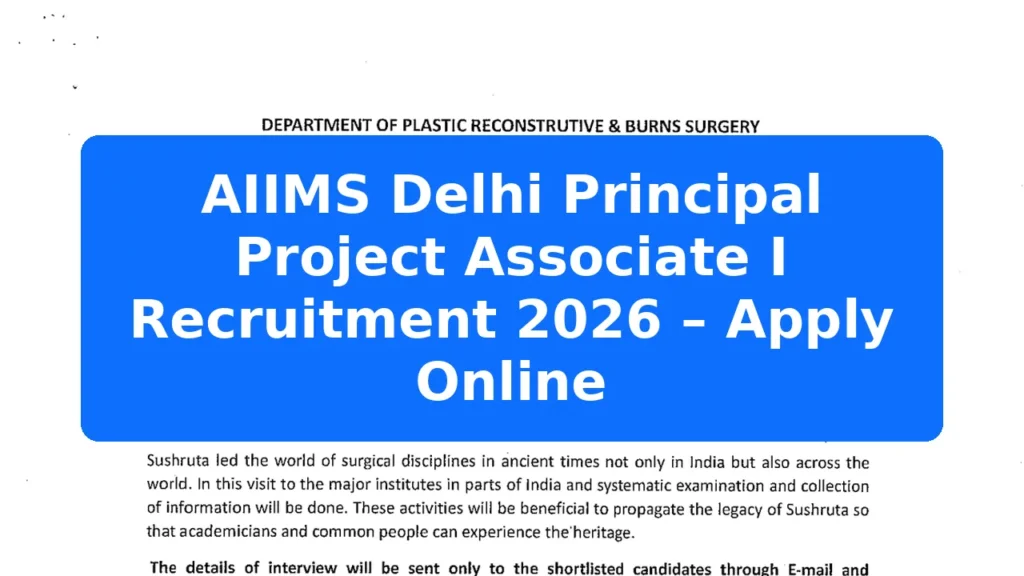 AIIMS Delhi Principal Project Associate I Recruitment 2026 – Apply Online Featured Image