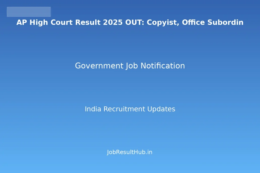 AP High Court Result 2025 OUT: Copyist, Office Subordin