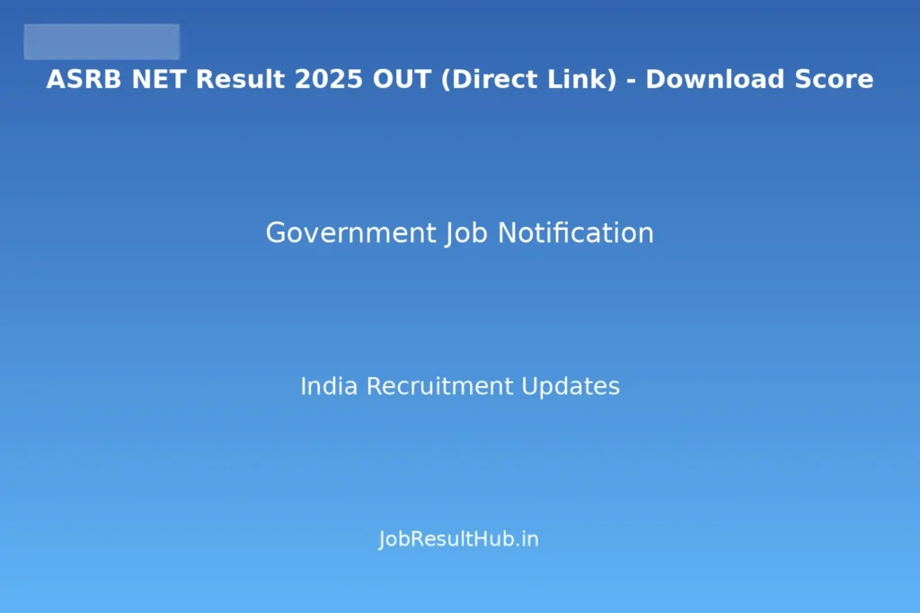 ASRB NET Result 2025 OUT (Direct Link) - Download Score