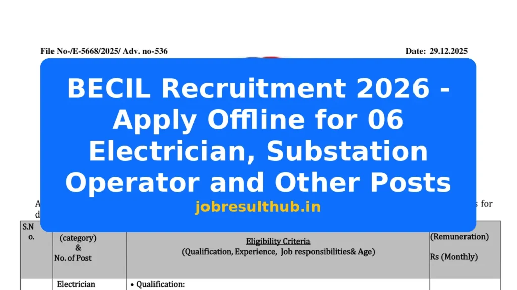 BECIL Recruitment 2026 - Apply Offline for 06 Electrician, Substation Operator and Other Posts - 2026 Posts