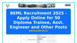 BEML Recruitment 2025 - Apply Online for 50 Diploma Trainee, Asst. Engineer and Other Posts - 2025 Posts