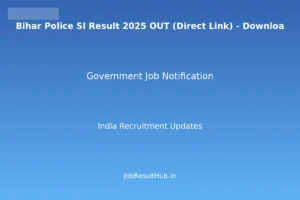 Bihar Police SI Result 2025 OUT (Direct Link) - Downloa