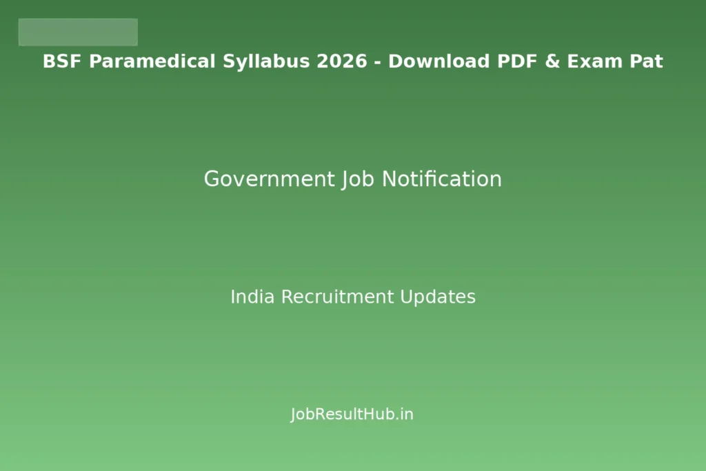 BSF Paramedical Syllabus 2026 - Download PDF & Exam Pat