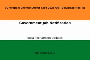 CG Vyapam Chemist Admit Card 2025 OUT Download Hall Tic