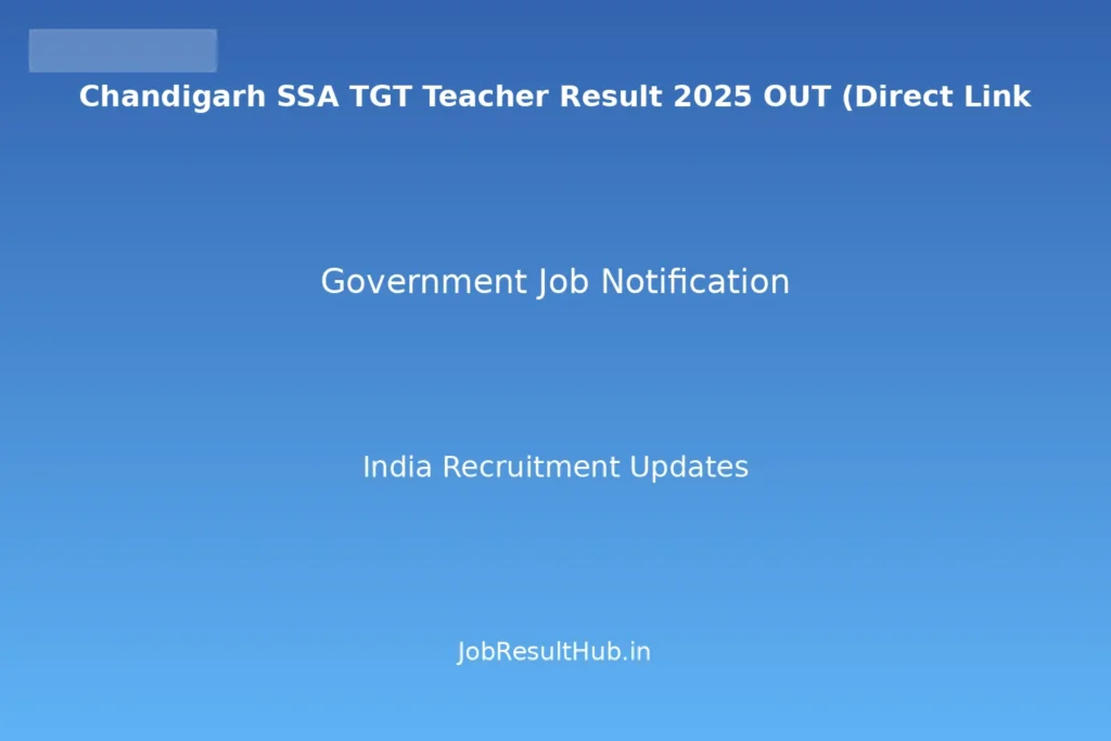 Chandigarh SSA TGT Teacher Result 2025 OUT (Direct Link