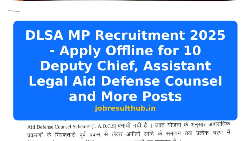 DLSA MP Recruitment 2025 - Apply Offline for 10 Deputy Chief, Assistant Legal Aid Defense Counsel and More Posts - 10 Posts