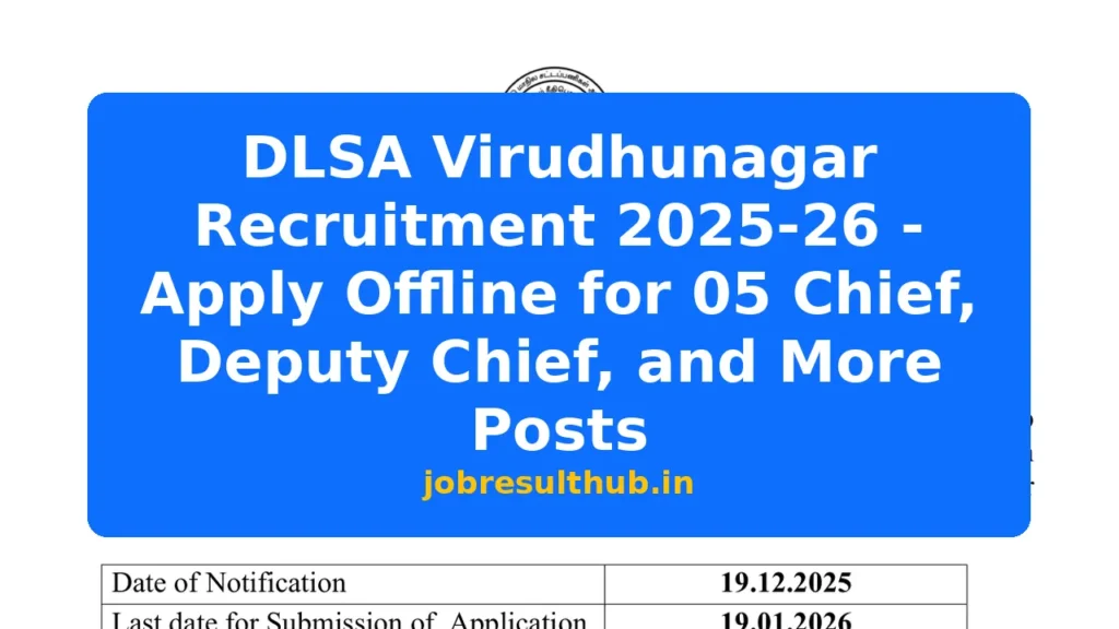 DLSA Virudhunagar Recruitment 2025-26 - Apply Offline for 05 Chief, Deputy Chief, and More Posts - 2025 Posts