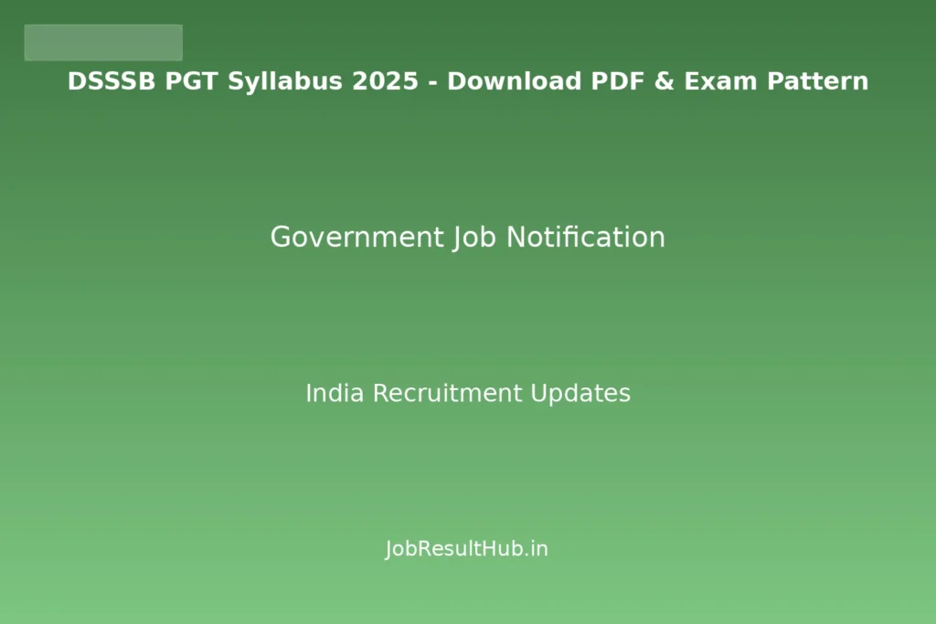 DSSSB PGT Syllabus 2025 - Download PDF & Exam Pattern