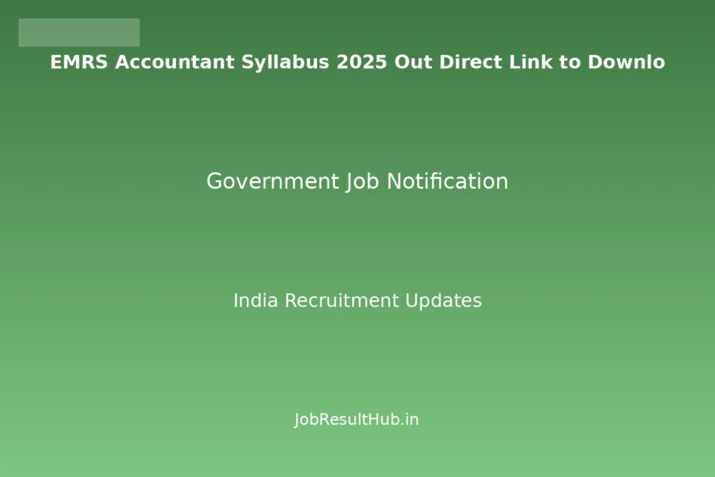 EMRS Accountant Syllabus 2025 Out Direct Link to Downlo
