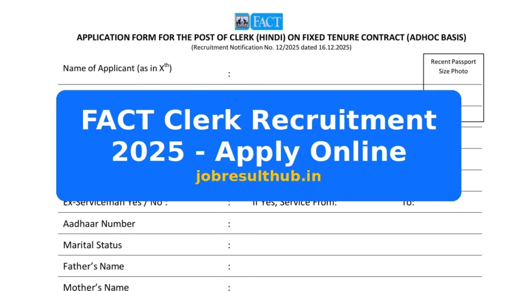 FACT Clerk Recruitment 2025 - Apply Online - 2025 Posts