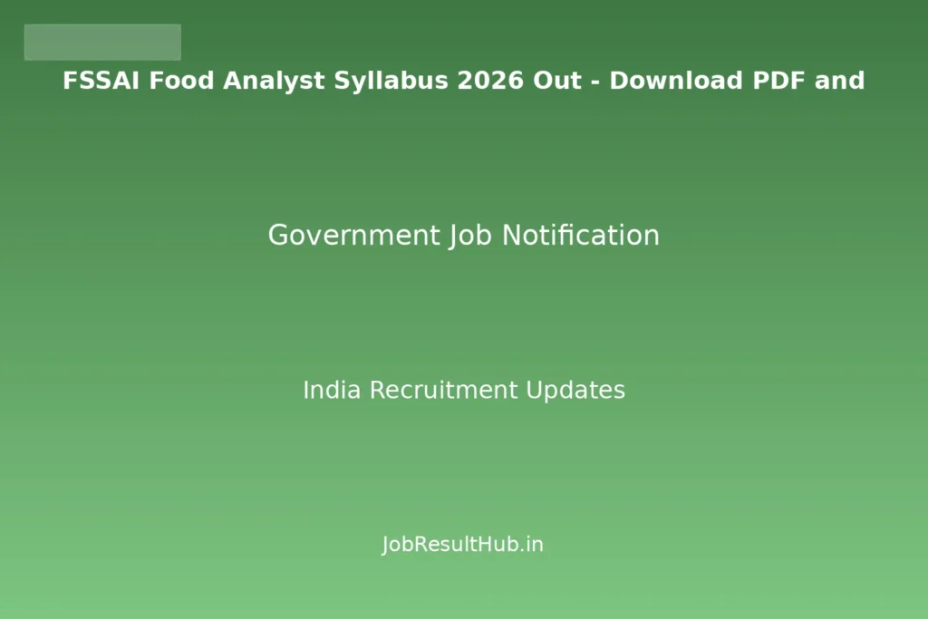 FSSAI Food Analyst Syllabus 2026 Out - Download PDF and