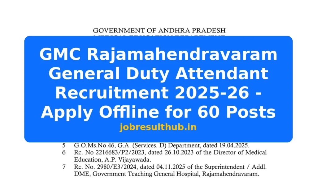 GMC Rajamahendravaram General Duty Attendant Recruitment 2025-26 - Apply Offline for 60 Posts - 60 Posts
