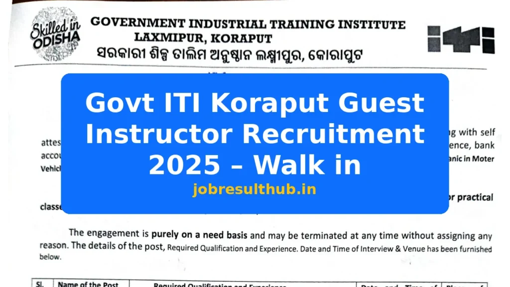 Govt ITI Koraput Guest Instructor Recruitment 2025 – Walk in - 2025 Posts