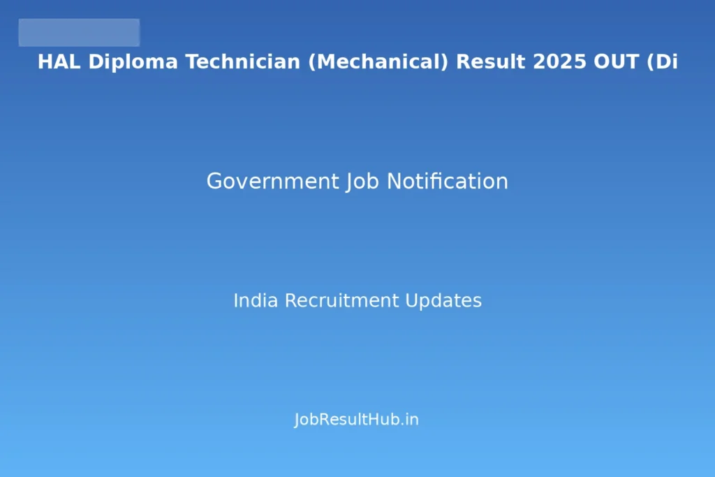 HAL Diploma Technician (Mechanical) Result 2025 OUT (Di