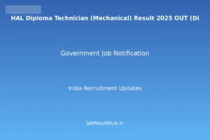 HAL Diploma Technician (Mechanical) Result 2025 OUT (Di