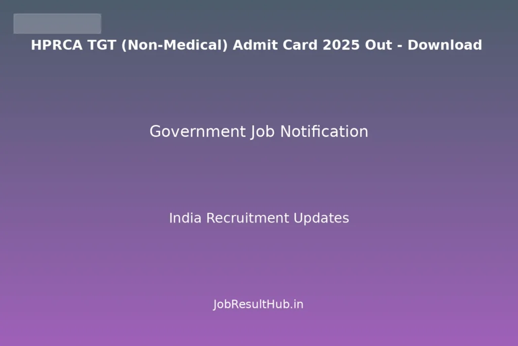 HPRCA TGT (Non-Medical) Admit Card 2025 Out - Download