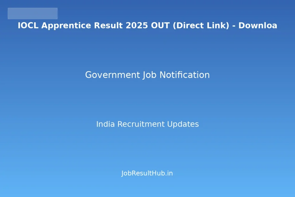 IOCL Apprentice Result 2025 OUT (Direct Link) - Downloa