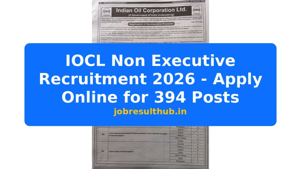 IOCL Non Executive Recruitment 2026 - Apply Online for 394 Posts - 394 Posts