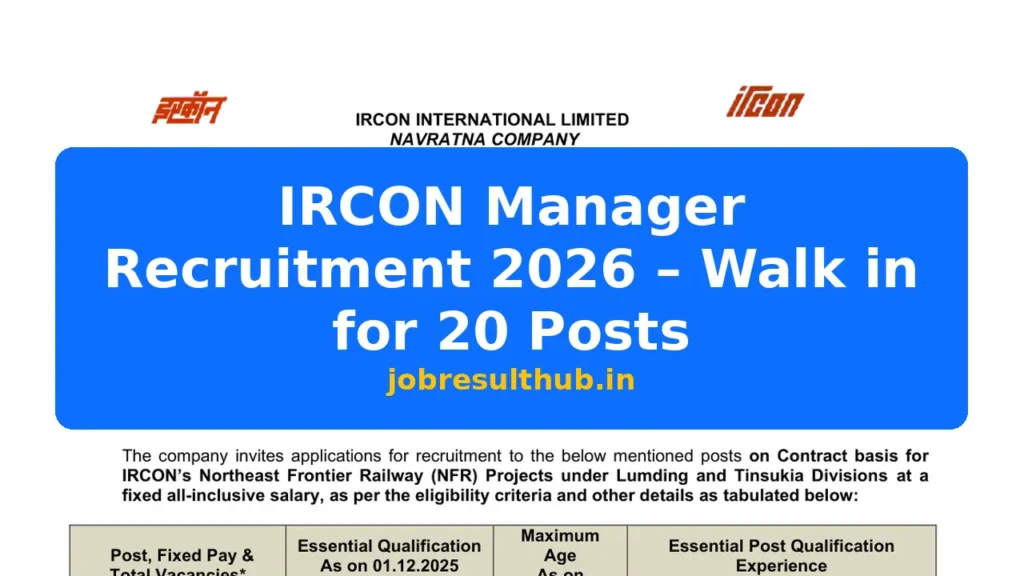 IRCON Manager Recruitment 2026 – Walk in for 20 Posts - 20 Posts