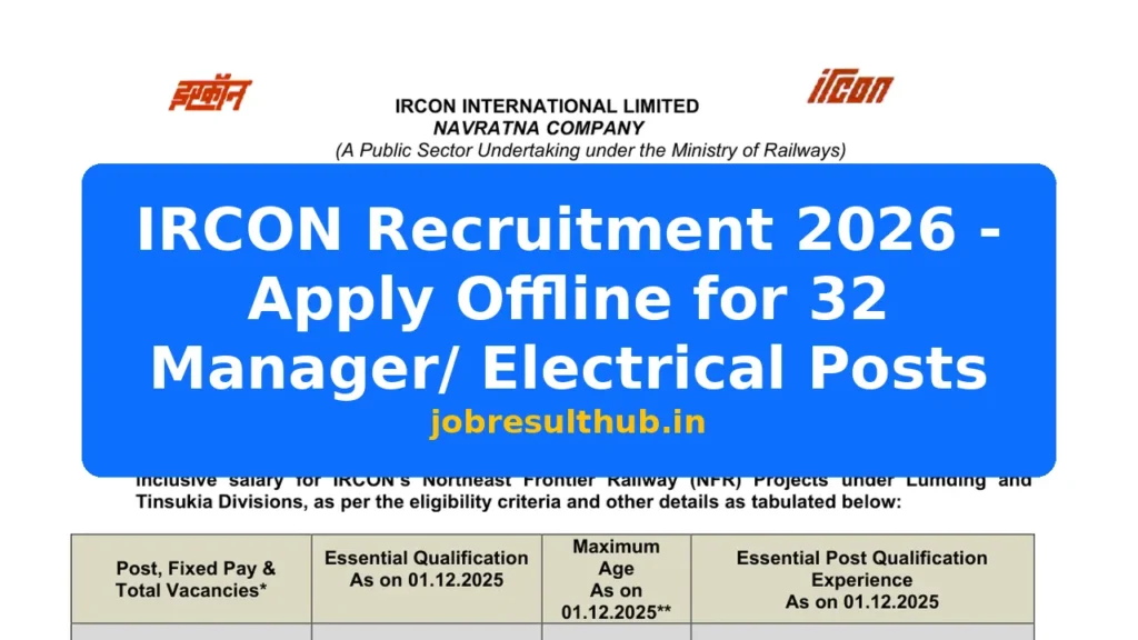 IRCON Recruitment 2026 - Apply Offline for 32 Manager/ Electrical Posts - 2026 Posts