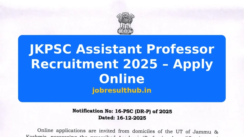 JKPSC Assistant Professor Recruitment 2025 – Apply Online - 2025 Posts