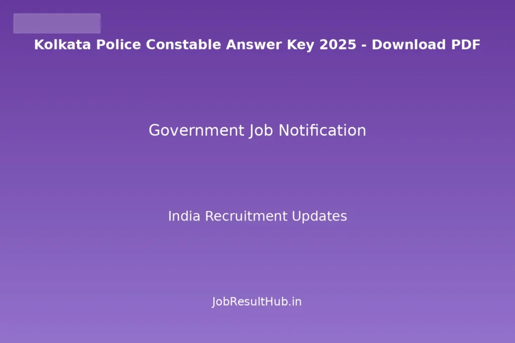 Kolkata Police Constable Answer Key 2025 - Download PDF