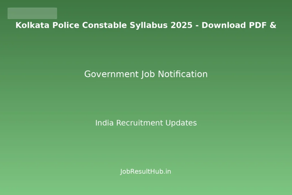 Kolkata Police Constable Syllabus 2025 - Download PDF &