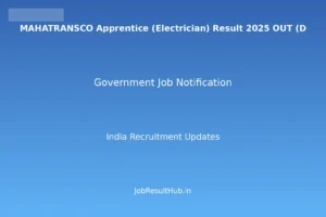MAHATRANSCO Apprentice (Electrician) Result 2025 OUT (D