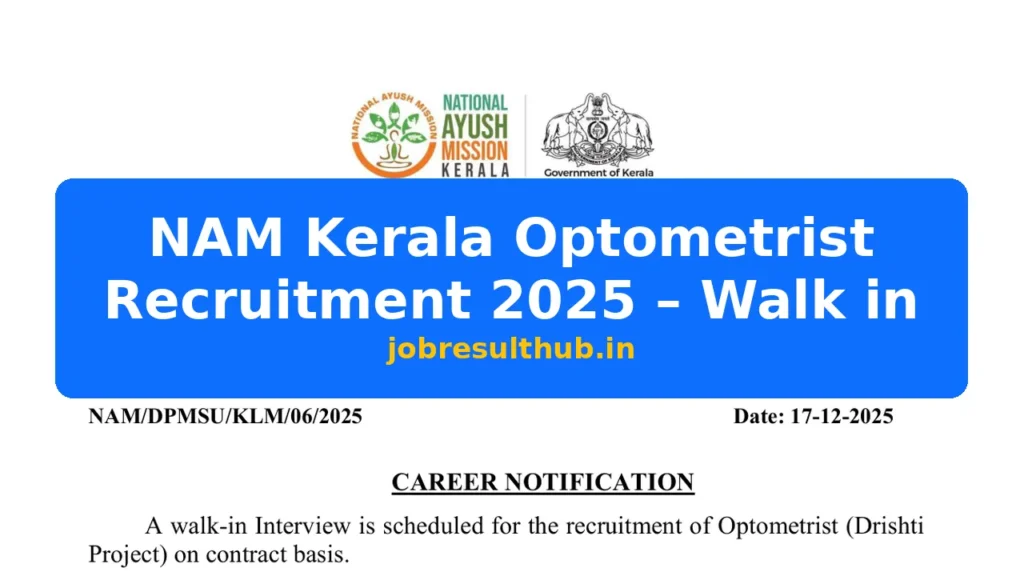 NAM Kerala Optometrist Recruitment 2025 – Walk in - 2025 Posts