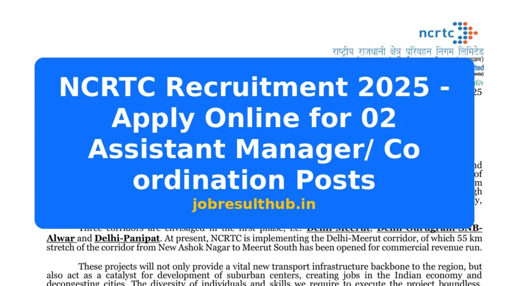 NCRTC Recruitment 2025 - Apply Online for 02 Assistant Manager/ Co ordination Posts - 2025 Posts