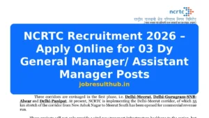 NCRTC Recruitment 2026 – Apply Online for 03 Dy General Manager/ Assistant Manager Posts - 3 Posts