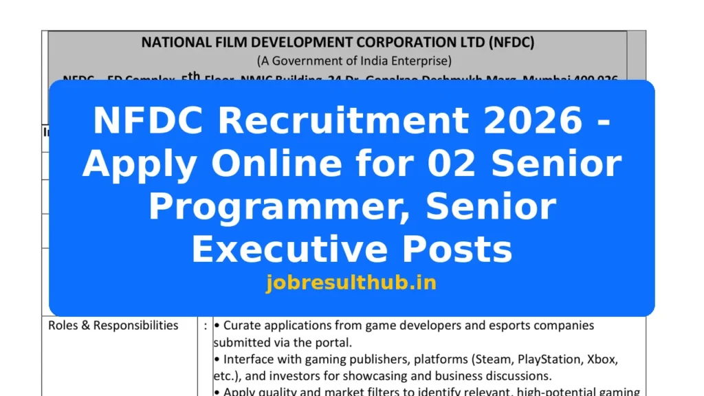 NFDC Recruitment 2026 - Apply Online for 02 Senior Programmer, Senior Executive Posts - 2026 Posts