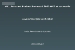 NICL Assistant Prelims Scorecard 2025 OUT at nationalin