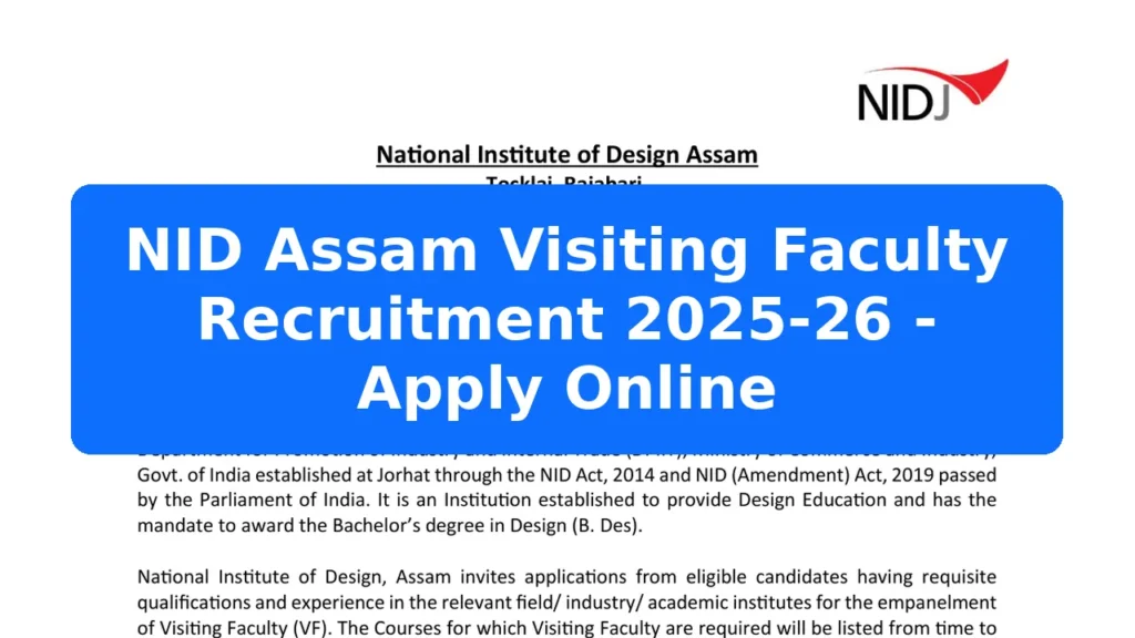 NID Assam Visiting Faculty Recruitment 2025-26 - Apply Online Featured Image