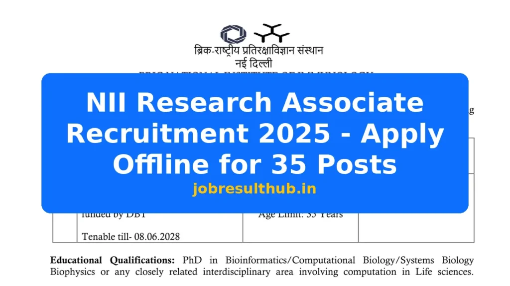 NII Research Associate Recruitment 2025 - Apply Offline for 35 Posts - 35 Posts