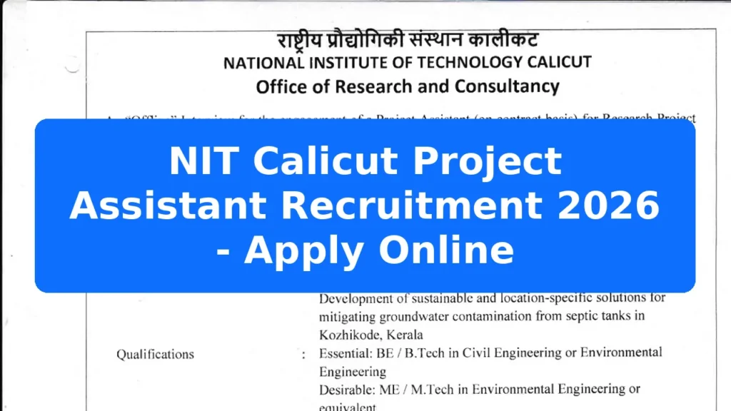 NIT Calicut Project Assistant Recruitment 2026 - Apply Online Featured Image