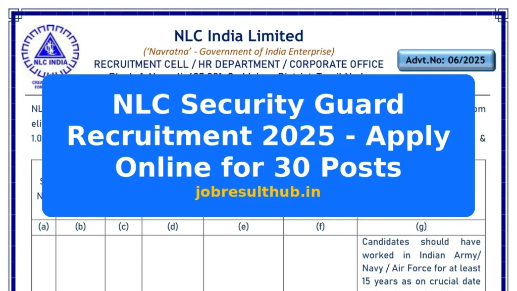 NLC Security Guard Recruitment 2025 - Apply Online for 30 Posts - 30 Posts