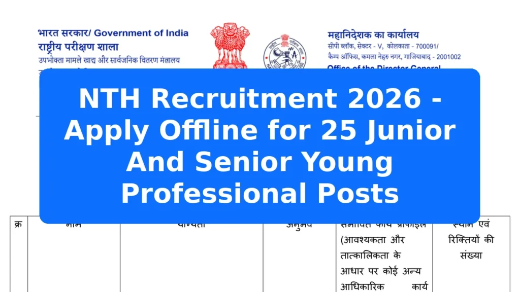 NTH Recruitment 2026 - Apply Offline for 25 Junior And Senior Young Professional Posts Featured Image