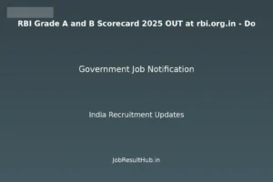 RBI Grade A and B Scorecard 2025 OUT at rbi.org.in - Do