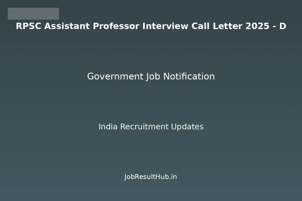 RPSC Assistant Professor Interview Call Letter 2025 - D