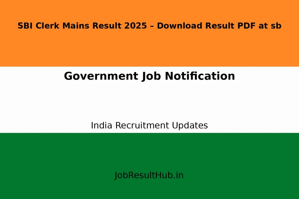 SBI Clerk Mains Result 2025 – Download Result PDF at sb