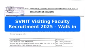 SVNIT Visiting Faculty Recruitment 2025 – Walk in Featured Image