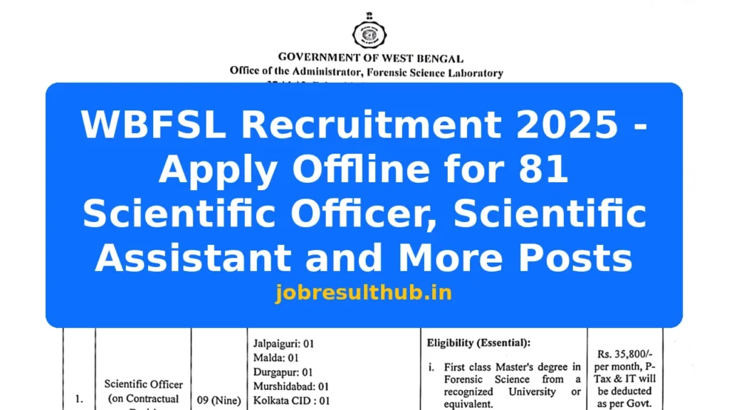 WBFSL Recruitment 2025 - Apply Offline for 81 Scientific Officer, Scientific Assistant and More Posts - 2025 Posts