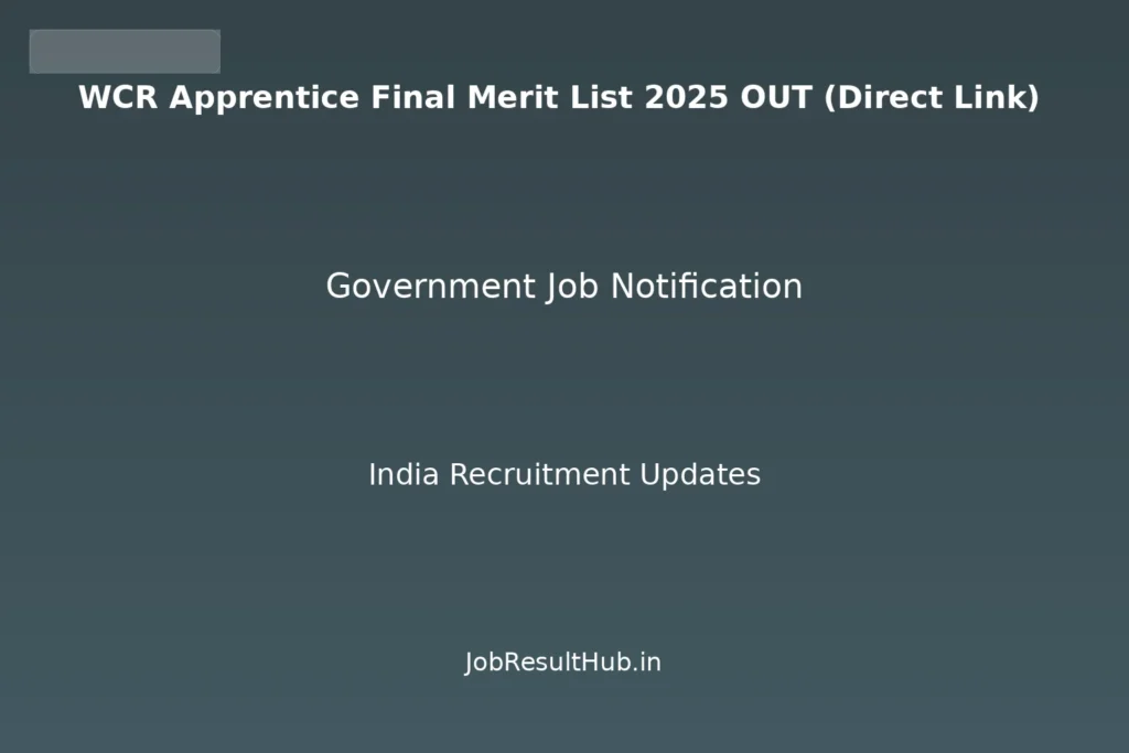 WCR Apprentice Final Merit List 2025 OUT (Direct Link)