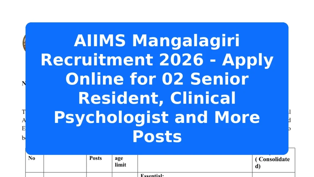 AIIMS Mangalagiri Recruitment 2026 - Apply Online for 02 Senior Resident, Clinical Psychologist and More Posts Featured Image