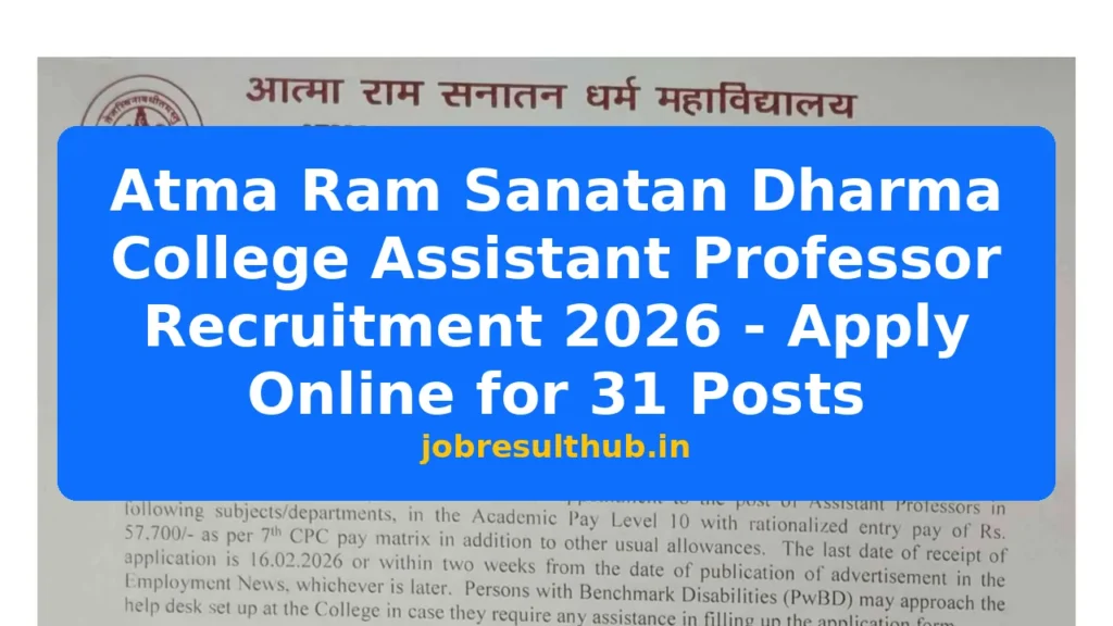 Atma Ram Sanatan Dharma College Assistant Professor Recruitment 2026 - Apply Online for 31 Posts - 31 Posts