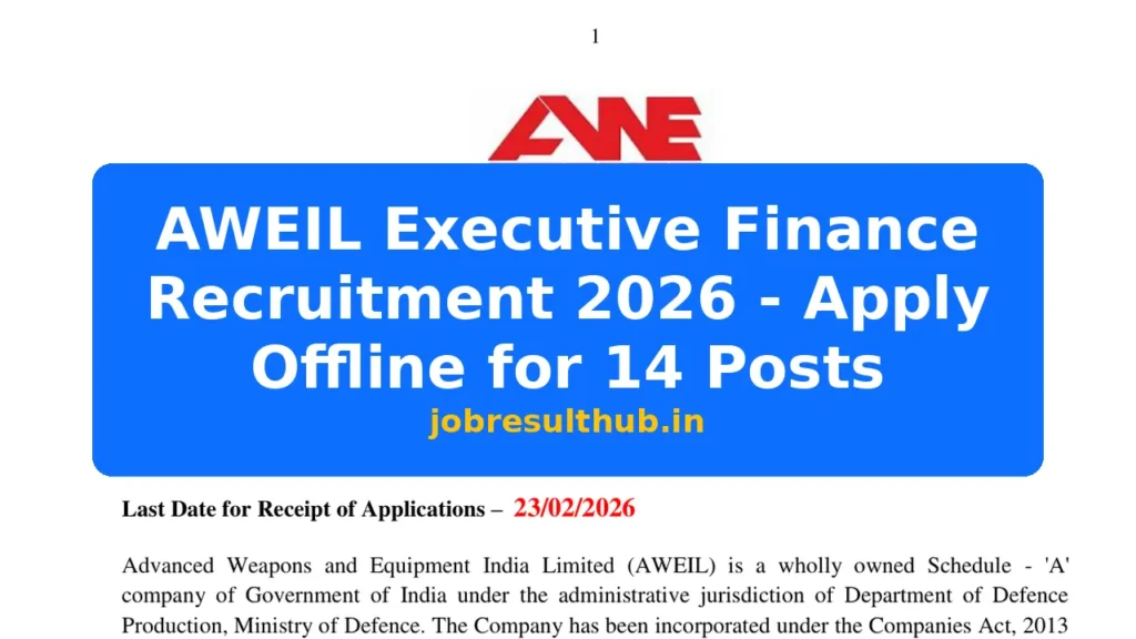 AWEIL Executive Finance Recruitment 2026 - Apply Offline for 14 Posts - 14 Posts