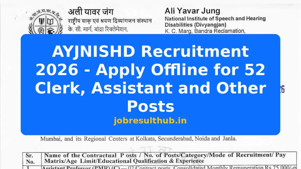 AYJNISHD Recruitment 2026 - Apply Offline for 52 Clerk, Assistant and Other Posts - 26 Posts