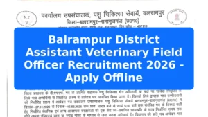 Balrampur District Assistant Veterinary Field Officer Recruitment 2026 - Apply Offline Featured Image